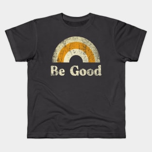 Be Good Kids T-Shirt